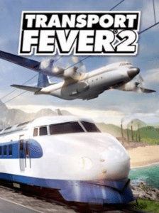 Transport Fever 2 - Steam - Key GLOBAL